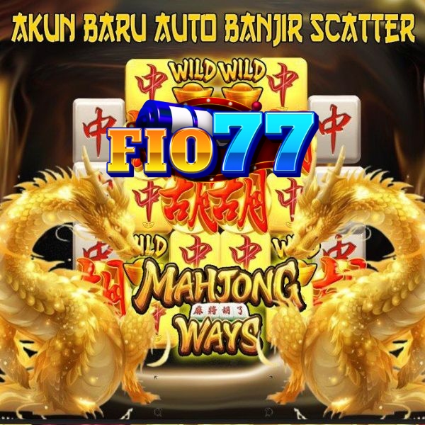  FIO77 Rajanya Situs Slot Gacor Hari Ini 